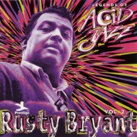 Purchase Rusty Bryant - Legends Of Acid Jazz Vol. 2