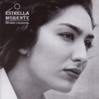 Purchase Estrella Morente - Mi Cante Y Mi Poema