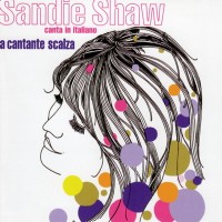 Purchase Sandie Shaw - La Cantante Scalza