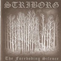 Purchase Striborg - The Foreboding Silence