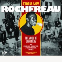 Purchase Tabu Ley Rochereau - The Voice Of Lightness: Congo Classics 1961-1971 CD1