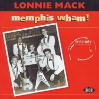 Purchase Lonnie Mack - Memphis Wham!
