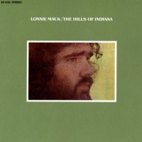 Purchase Lonnie Mack - The Hills Of Indiana (Vinyl)