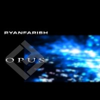 Purchase Ryan Farish - Opus Vol.1