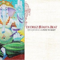 Purchase DJ Drez - Jahta Beat: A Path To Light