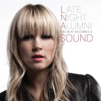 Purchase Late Night Alumni - The Beat Becomes A Sound