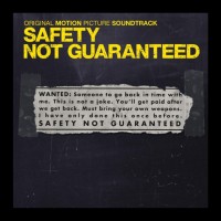 Purchase VA - Safety Not Guaranteed (Original Motion Picture Soundtrack)