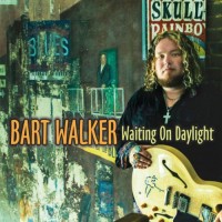 Purchase Bart Walker - Waiting On Daylight