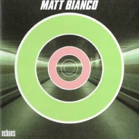Purchase Matt Bianco - Echoes