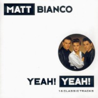 Purchase Matt Bianco - Yeah Yeah