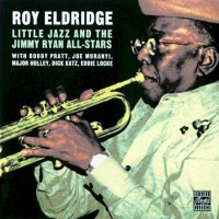 Purchase Roy Eldridge - Little Jazz And The Jimmy Ryan All-Stars (Remastered 2001)