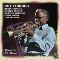 Purchase Roy Eldridge - What It's All About (Remastered 1995)