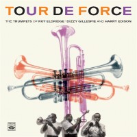 Purchase Roy Eldridge & Dizzy Gillespie - Tour De Force (With Harry Edison) (Vinyl)