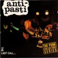 Buy Anti-Pasti - The Last Call (Vinyl) Mp3 Download