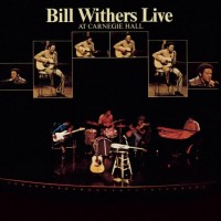 Purchase Bill Withers - Live At Carnegie Hall (Vinyl)