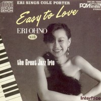 Purchase Eri Ohno & The Great Jazz Trio - Easy To Love (Songs Of Cole Porter)