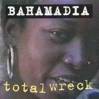 Purchase Bahamadia - Total Wreck (CDS)