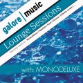 Buy Monodeluxe - Deep House Sessions / Lounge Sessions Mp3 Download