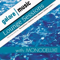 Purchase Monodeluxe - Deep House Sessions / Lounge Sessions
