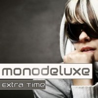 Purchase Monodeluxe - Extra Time (EP)