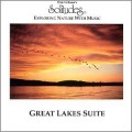 Buy Dan Gibson's Solitudes - Great Lakes Suite Mp3 Download