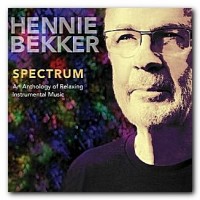Purchase Hennie Bekker - Spectrum: An Anthology Of Relaxing Instrumental Music
