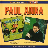 Purchase Paul Anka - Songs I'd Wish I'd Written: Strictly Nashville