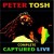 Buy Peter Tosh - Complete Captured Live CD1 Mp3 Download