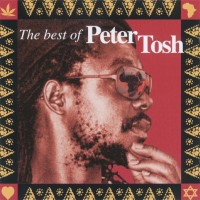Purchase Peter Tosh - Scrolls Of The Prophet: The Best Of Peter Tosh