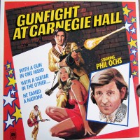 Purchase Phil Ochs - Gunfight At Carnegie Hall (Vinyl)