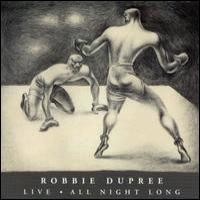 Purchase Robbie Dupree - Live: All Night Long