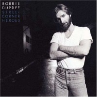 Purchase Robbie Dupree - Street Corner Heroes (Vinyl)