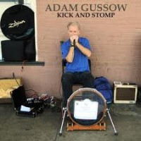 Purchase Adam Gussow - Kick And Stomp