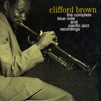 Purchase Clifford Brown - The Complete Blue Note And Pacific Jazz Recordings CD1