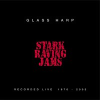 Purchase Glass Harp - Star Raving Jams CD1