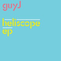 Purchase Guy J - Heliscope (EP)