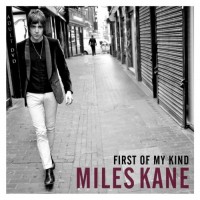 Purchase Miles Kane - First Of My Kin d (EP)