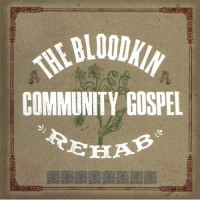 Purchase Bloodkin - Community Gospel Rehab