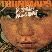 Purchase Bosnian Rainbows - Torn Maps (CDS)