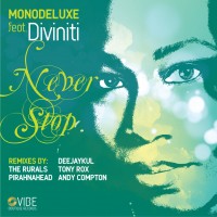 Purchase Monodeluxe - Never Stop (Feat. Diviniti) (MCD)