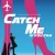 Buy VA - Catch Me If You Can Mp3 Download