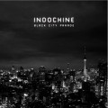 Buy Indochine - Black City Parade CD2 Mp3 Download