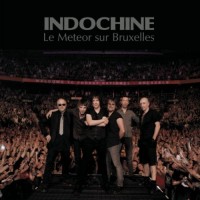 Purchase Indochine - Le Meteor Sur Bruxelles
