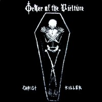 Purchase Order Of The Vulture - Christ Killer (EP)