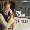 Buy Steve Wariner - My Tribute To Chet Atkins Mp3 Download