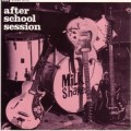 Buy The Milkshakes - After School Session (Vinyl) Mp3 Download