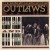 Buy Outlaws - Best Of The Outlaws...Green Grass And High Tides Mp3 Download