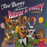 Purchase Jive Bunny & the Mastermixers - Havin' A Party (MCD)