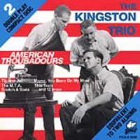 Purchase The Kingston Trio - American Troubadours