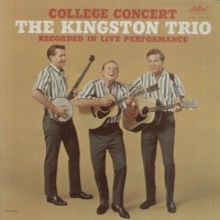 Purchase The Kingston Trio - College Concert (Vinyl)